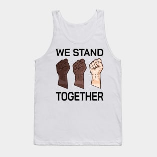 We Stand Together, I Can't Breathe Equality social justice T-Shirt Casual Summer Tank Top